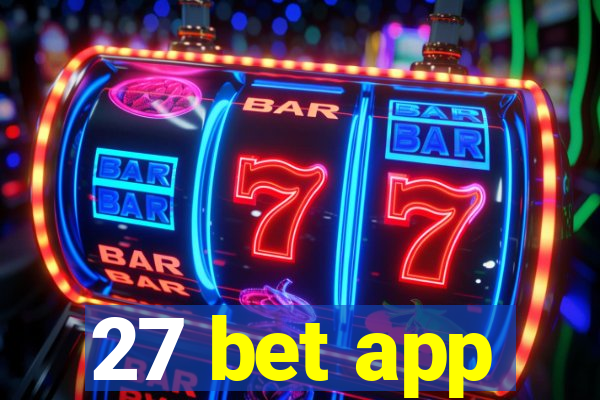 27 bet app